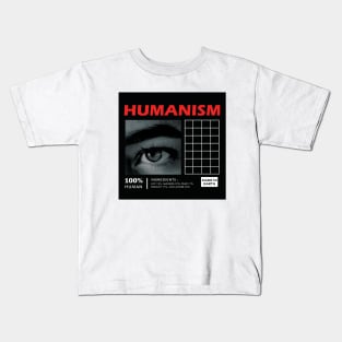 Humanism Kids T-Shirt